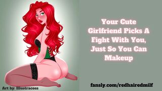 Your Cute Girlfriend Picks a Fight With You, Just So You Can Make Up