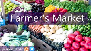 Pillow Talk: Let's Explore a Farmer's Market Together F/A