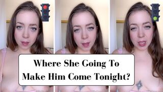 Where Is Your Wife Going To Make Him Cum Tonight? (JOI Game Elle Eros ))