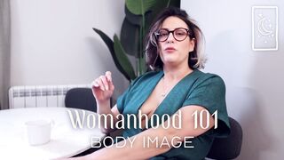 Womanhood 101 - Body Image