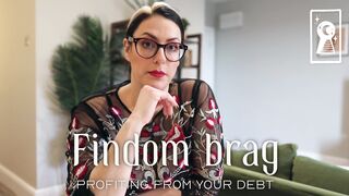 Findom Brag - Profiting from your Debt